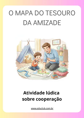 Atividade para trabalhar a cooperação entre as crianças para Educação Infantil, 1º Ano de Educação Emocional, Educação Fís...