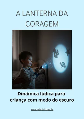 Dinâmica para ajudar criança com medo do escuro para Educação Infantil de Educação Emocional - Material educacional
