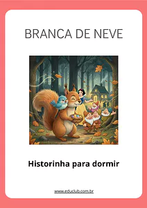 Historinha da Branca de Neve e o presente escondido na floresta