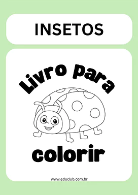 Livro para colorir insetos para Educação Infantil, 1º Ano de Ciências - Material educacional