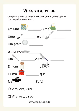 Atividade de alfabetização com a música Viro, vira, virou para Educação Infantil, 1º Ano de Português, Música - Material e...