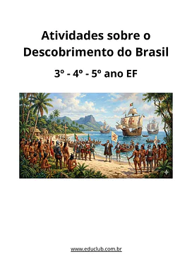 Atividades sobre o Descobrimento do Brasil para anos iniciais do Ensino Fundamental para 3º Ano, 4º Ano, 5º Ano de Geograf...
