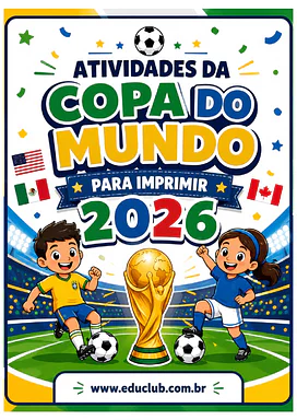 Atividades da Copa do Mundo 2026 para imprimir para Educação Infantil, 1º Ano, 2º Ano, 3º Ano, 4º Ano, 5º Ano de Matemátic...